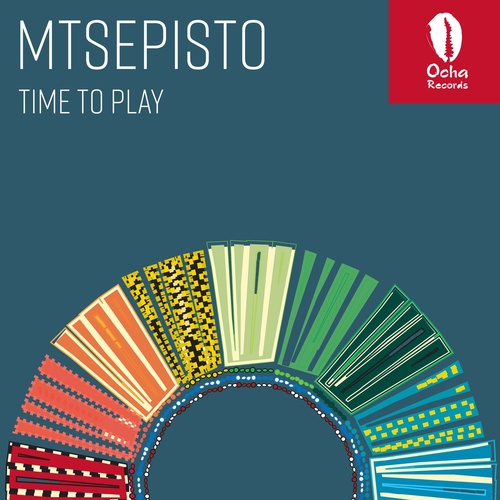 Mtsepisto - Time To Play [OCH154]